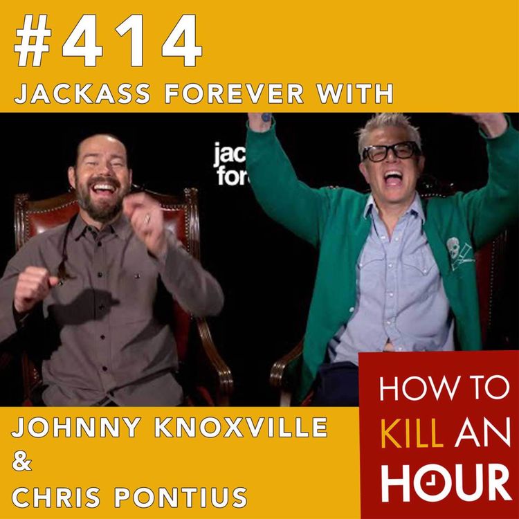 cover art for 414. Jackass Forever Johnny Knoxville And Chris Pontius Interview