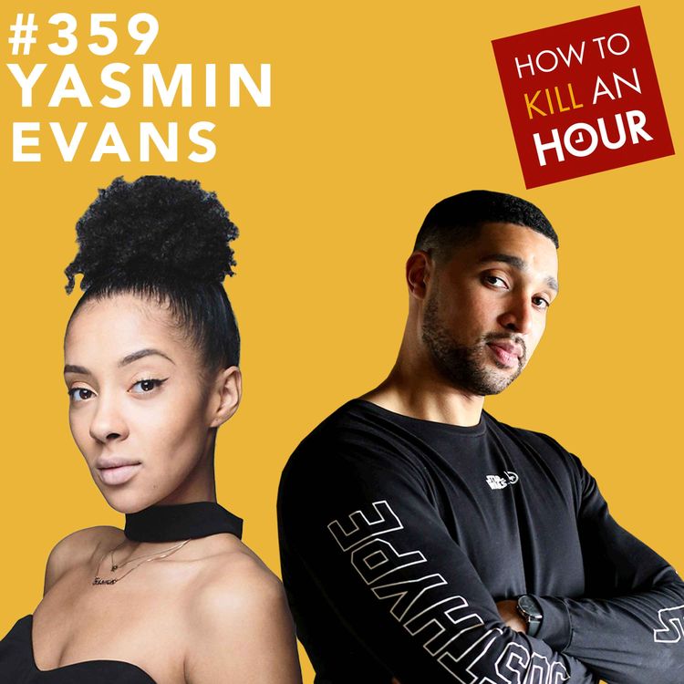 cover art for 359 Yasmin Evans / Celebrity SAS Who Dares Wins