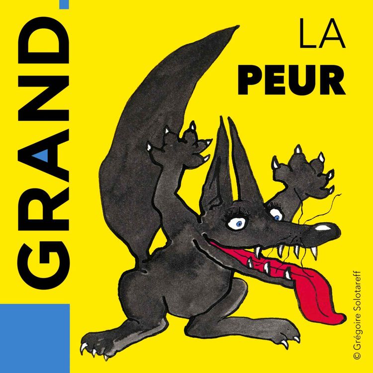 cover art for GRAND - Les enfants ont-ils besoin de se faire peur pour se construire ?