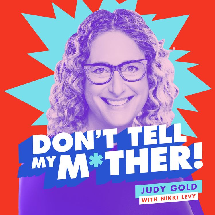 cover art for Judy Gold Destroys the Evidence + Her 2 Sons Join the Pod!