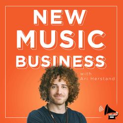 cover art for The New Music Business with Ari Herstand