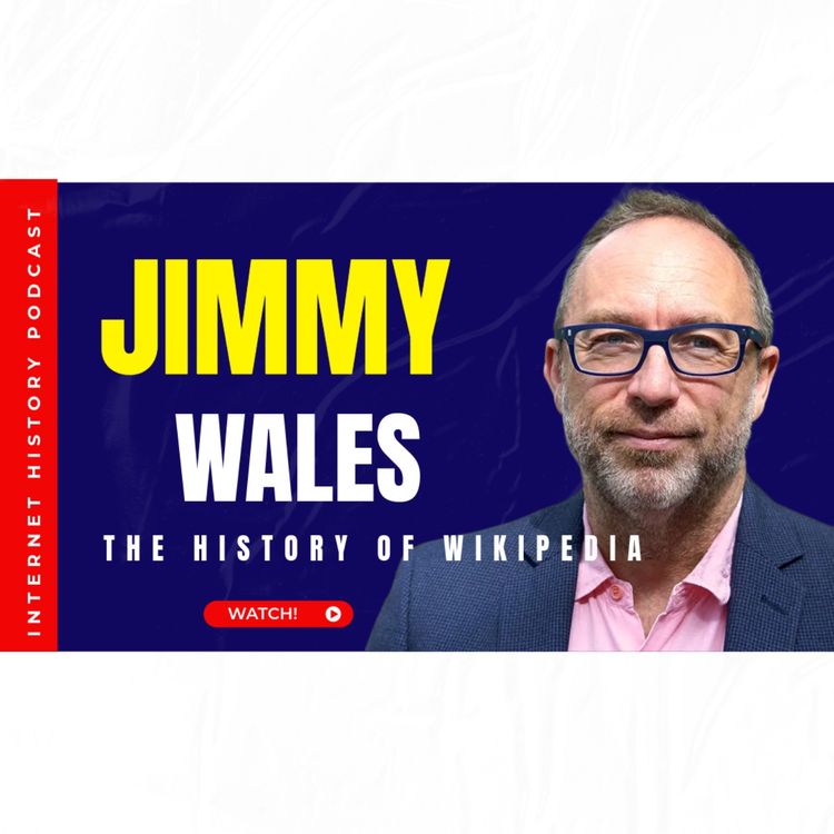 cover art for 206. Jimmy Wales, Founder Of Wikipedia