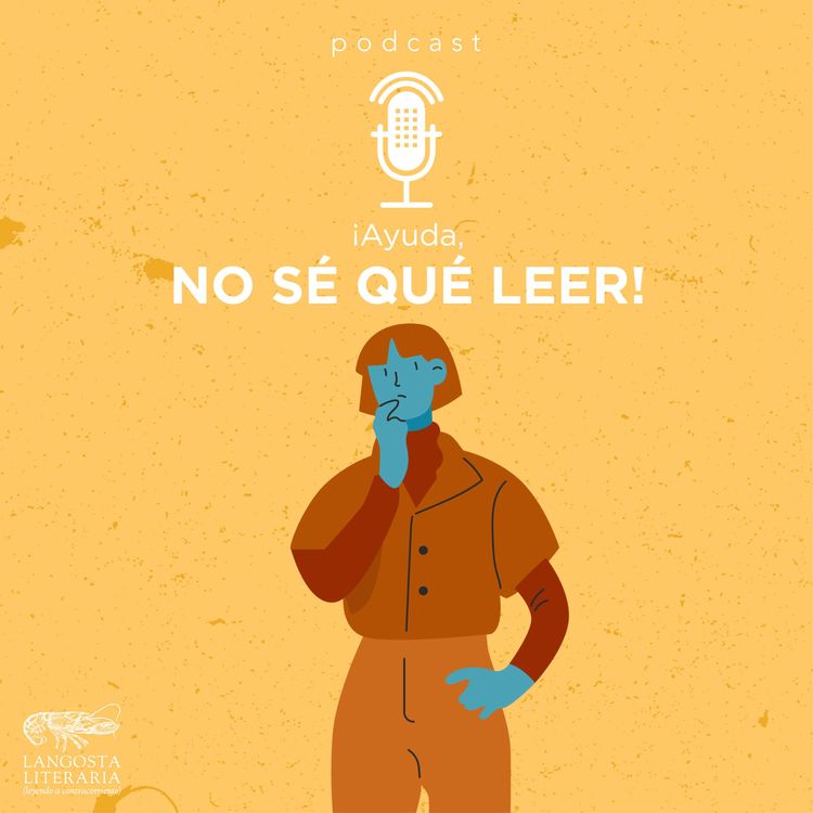 cover art for ¡Ayuda, no sé qué leer!