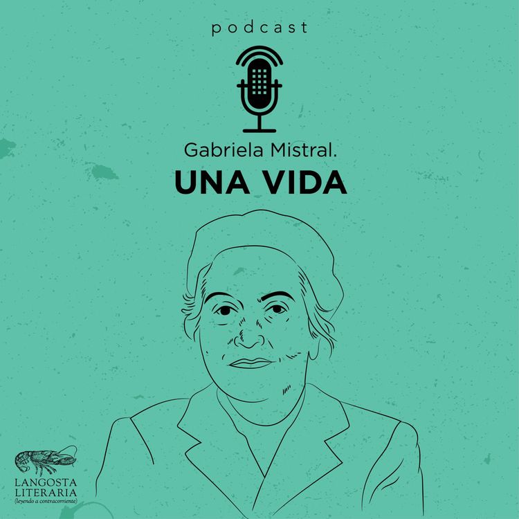 cover art for Gabriela Mistral. Una vida