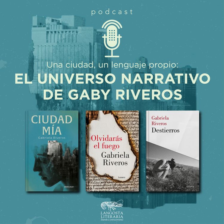 cover art for Una ciudad, un lenguaje propio: el universo narrativo de Gaby Riveros