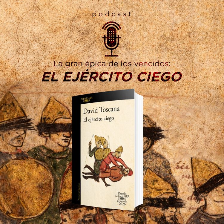 cover art for La gran épica de los vencidos: El ejército ciego