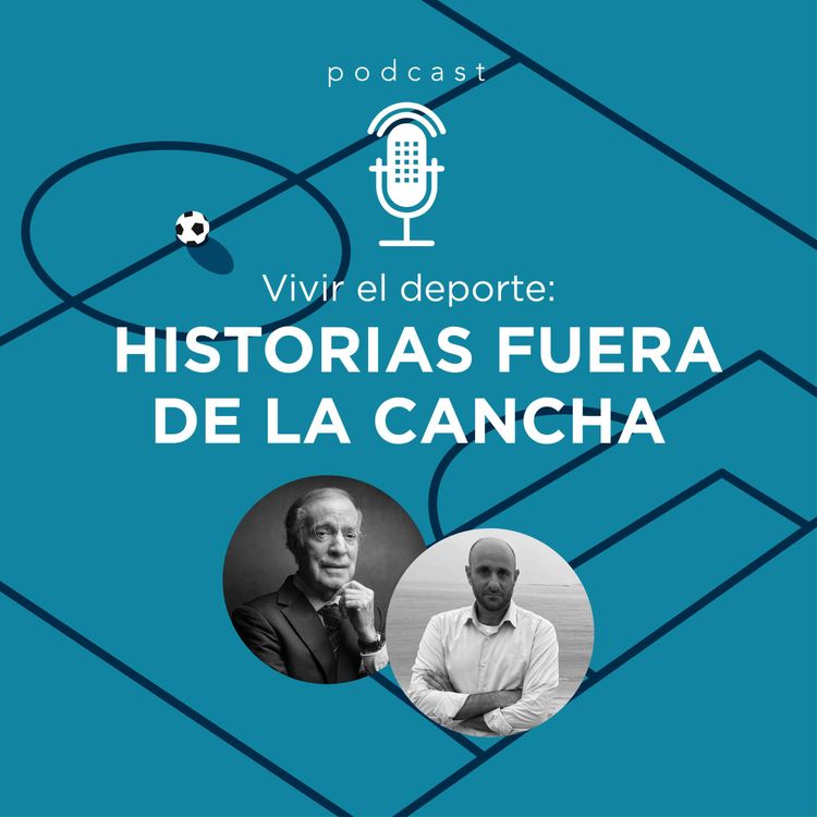 cover art for Vivir el deporte: historias fuera de la cancha
