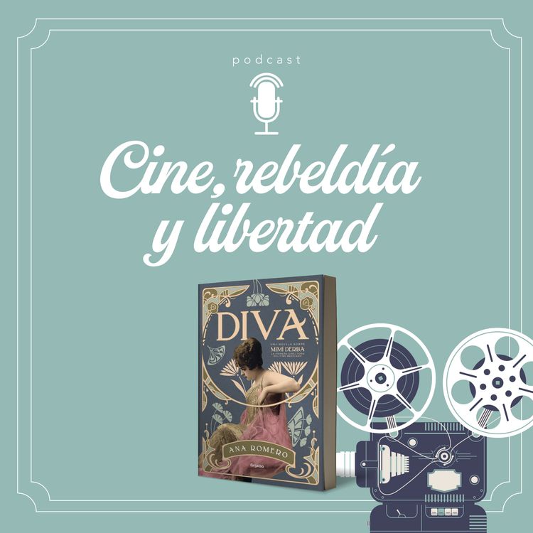 cover art for Cine, rebeldía y libertad: "Diva" Una historia sobre Mimí Derba