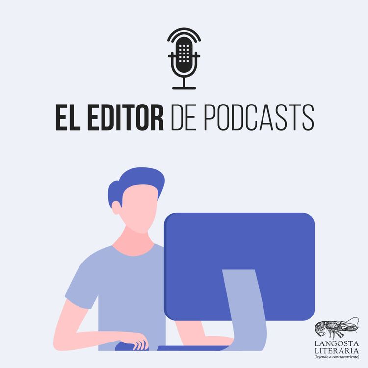 cover art for El editor de podcasts