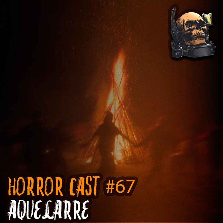 cover art for Horror Cast #67 Aquelarres