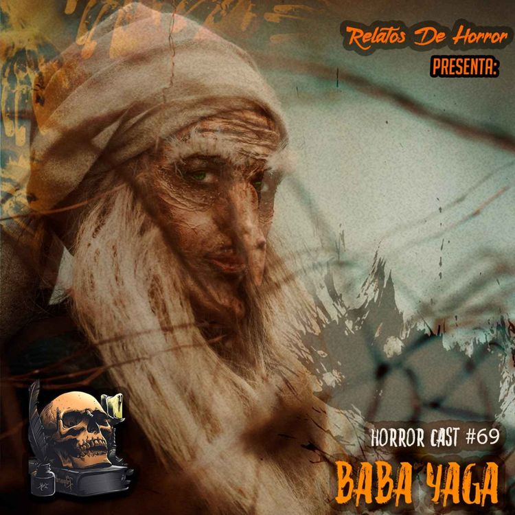 cover art for Horror Cast #69: Baba Yaga