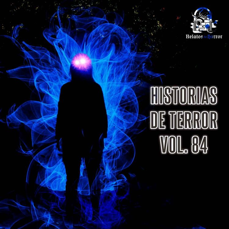 cover art for Historias De Terror Cortas Vol. 84