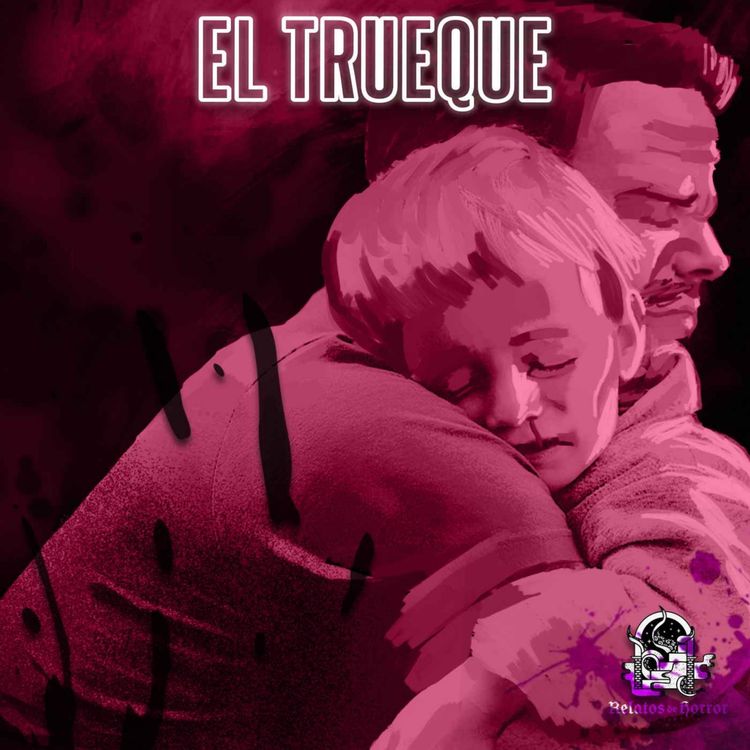 cover art for El Trueque (Historias De Terror)