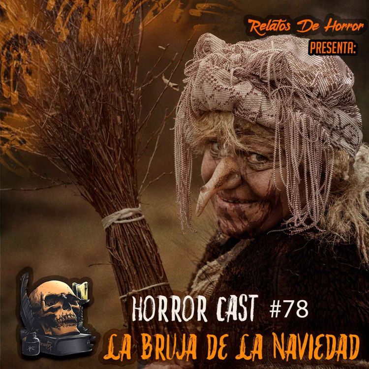 cover art for Horror Cast 78: La Bruja De La Navidad