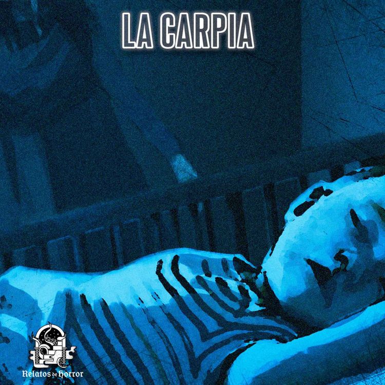 cover art for La Carpía (Historias De Terror)