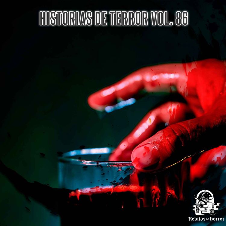 cover art for Historias De Terror Cortas Vol. 86 (Relatos De Horror)