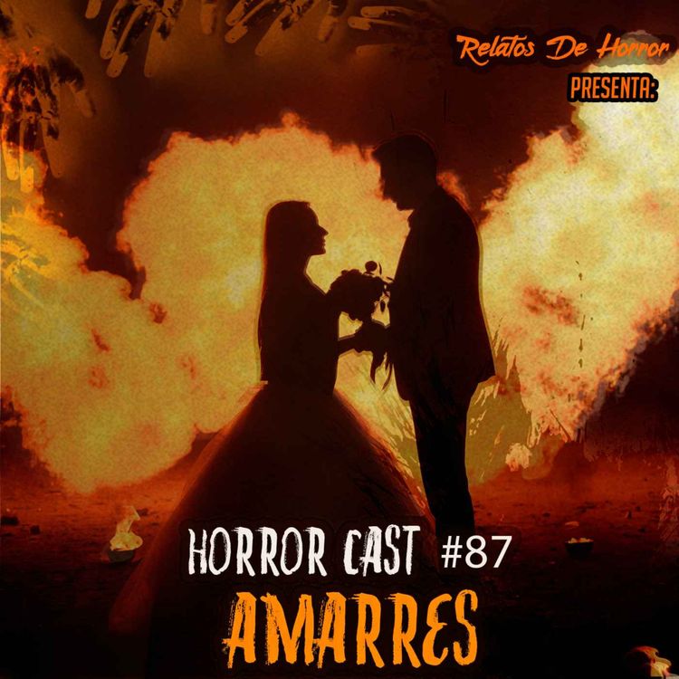 cover art for Horror Cast #87: Amarres 