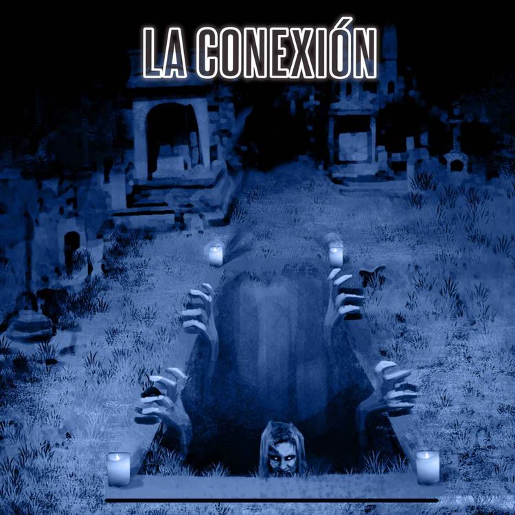 cover art for La Conexión (Historias De Terror)