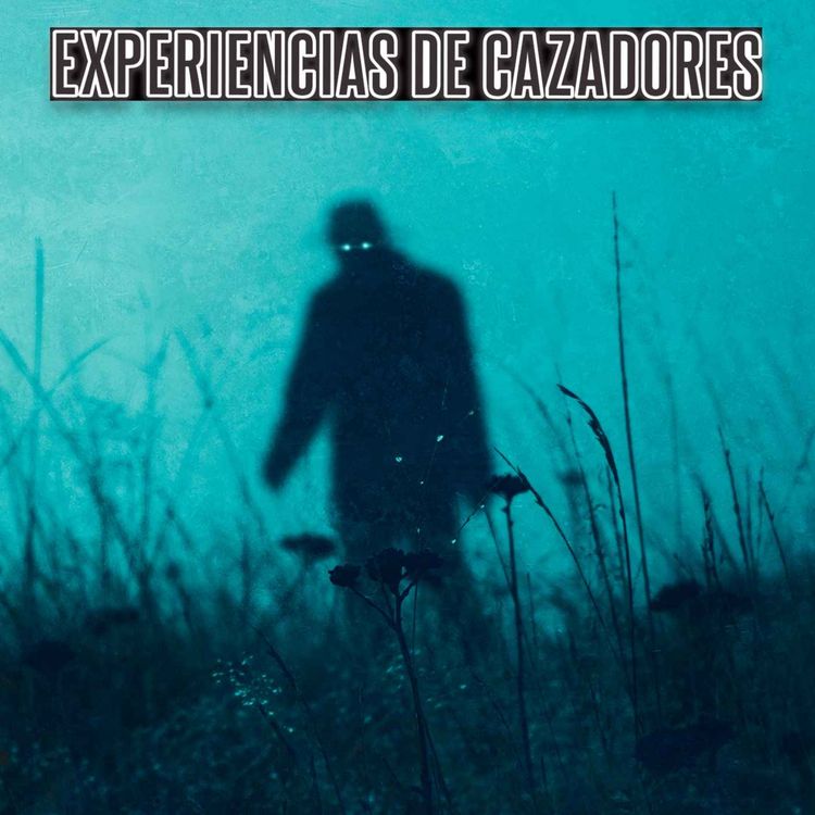 cover art for Experiencias De Cazadores (Historias De Terror)