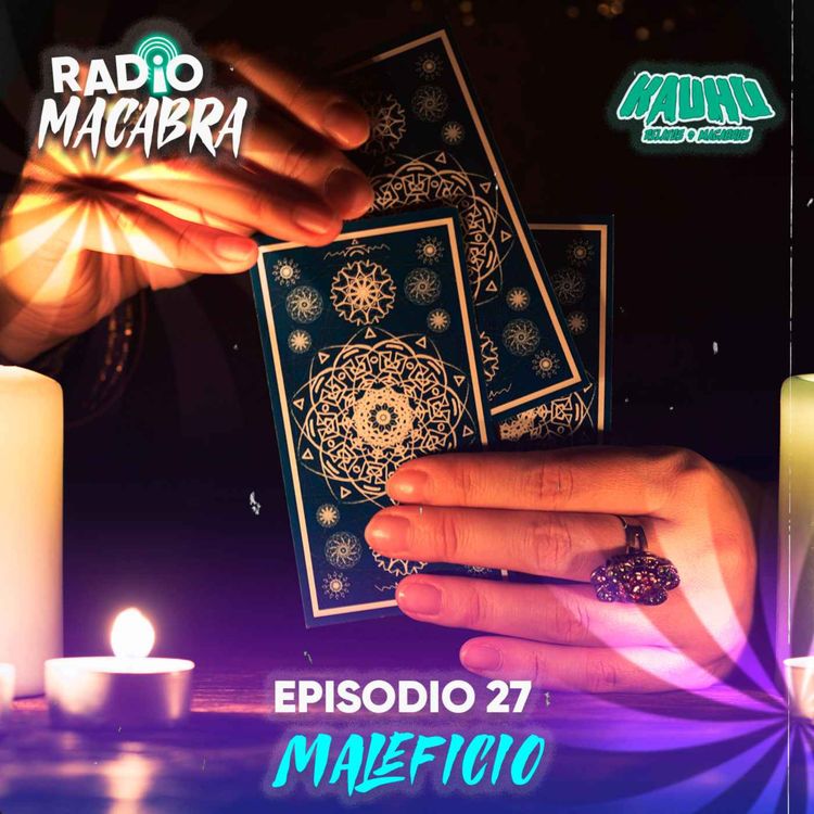 cover art for Radio Macabra: #27 Maleficio