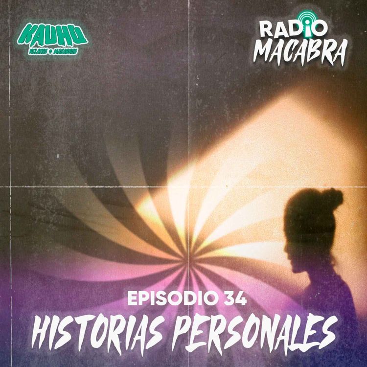 cover art for Radio Macabra #34: Historias Personales