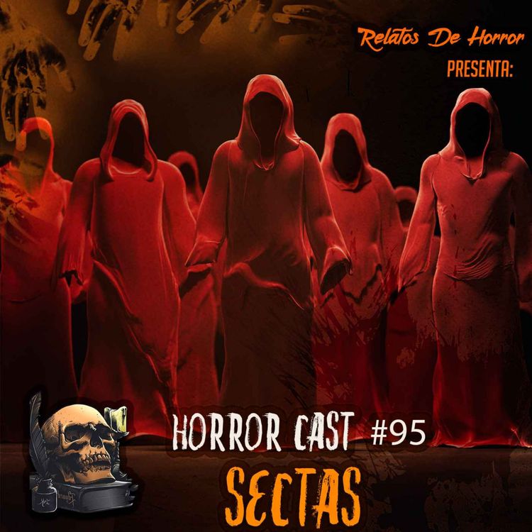 cover art for Horror Cast #95 Sectas