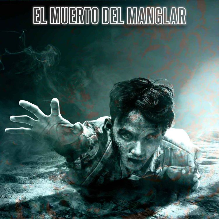 cover art for El Muerto Del Manglar (Relatos De Terror)