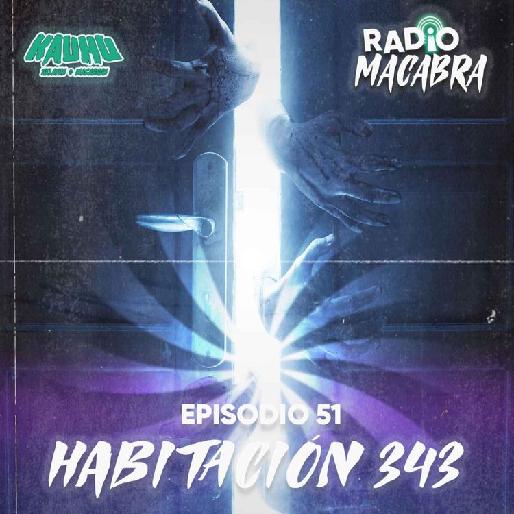 cover art for Radio Macabra #51: Habitación 343