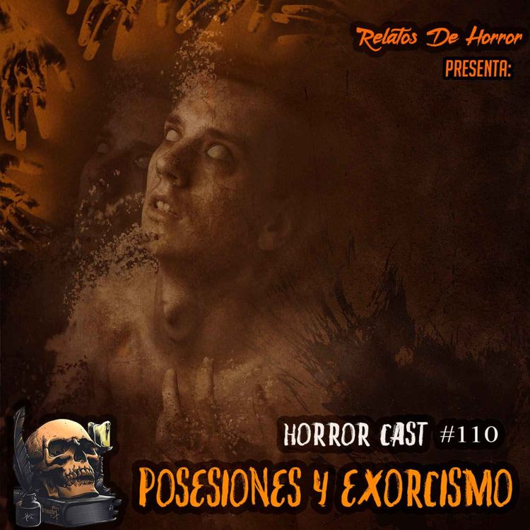 cover art for Horror Cast #110: Posesiones y Exorcismo