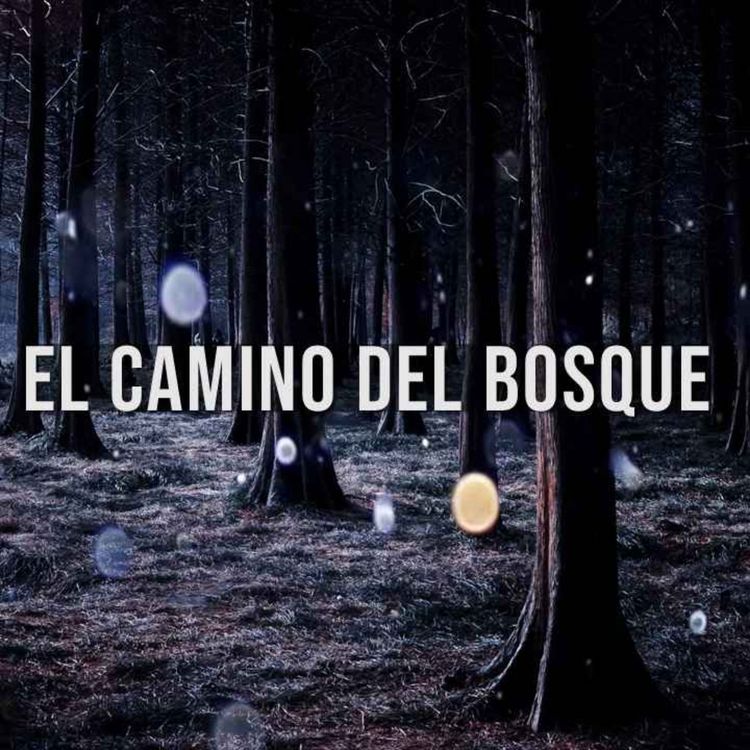 cover art for El Camino Del Bosque (Relatos De Terror)