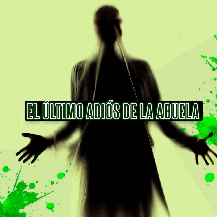 cover art for El Último Adiós De La Abuela (Relatos De Horror)