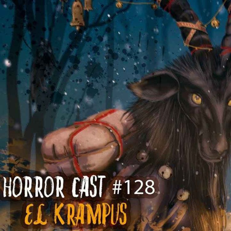 cover art for  Horror Cast #128 El Krampus 