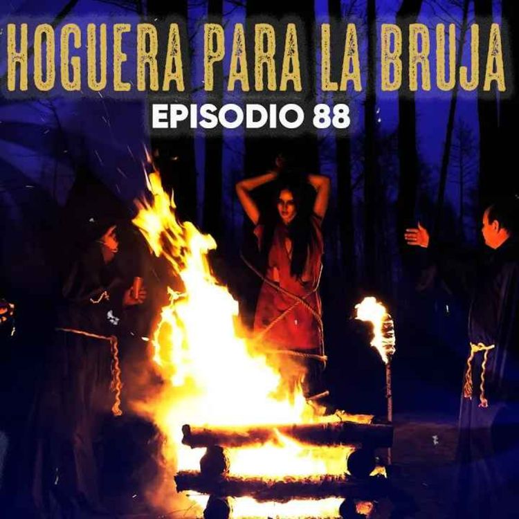 cover art for Hogueras Para Las Brujas (Radio Macabra #88)