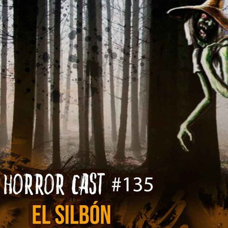 cover art for  El Silbón (Horror Cast #135) 