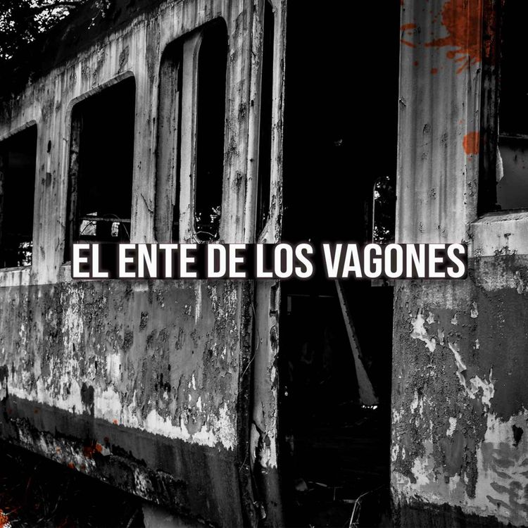 cover art for El Ente De Los Vagones