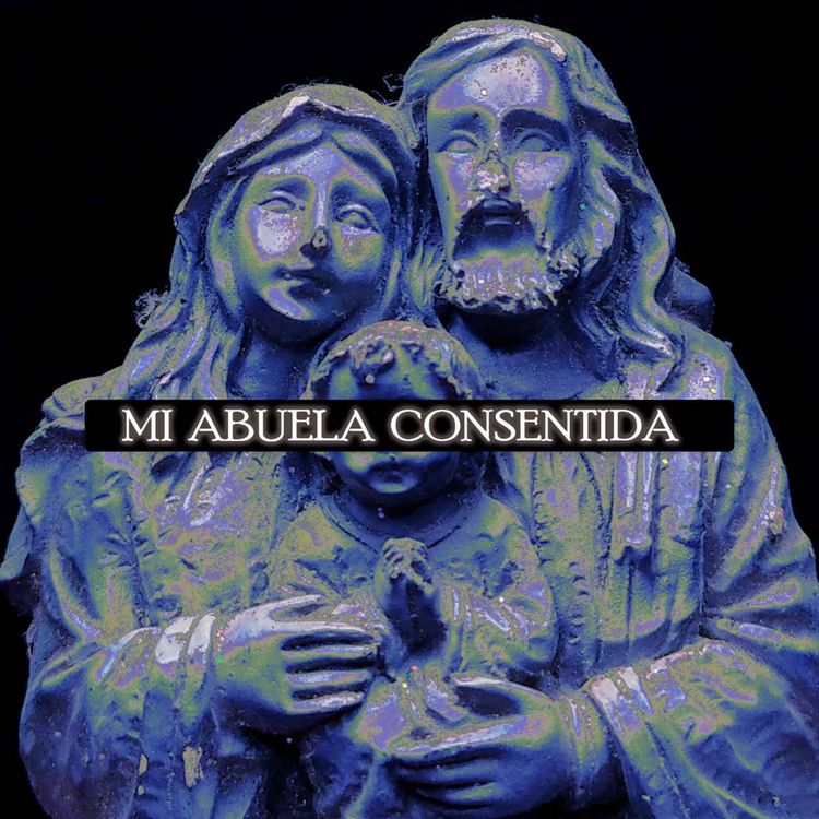 cover art for Mi Abuela Consentida (Relato Del 10 De Mayo)