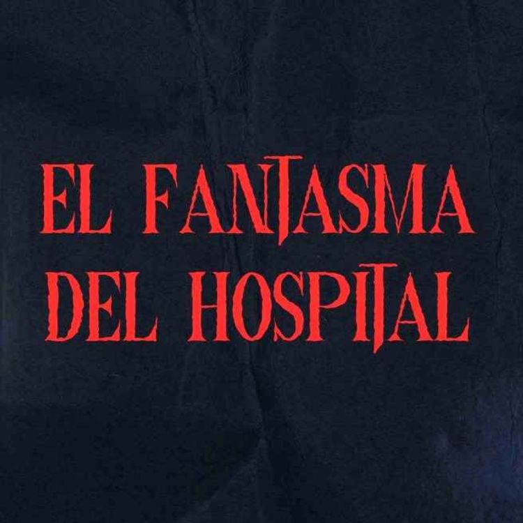 cover art for El FANTASMA del Hospital