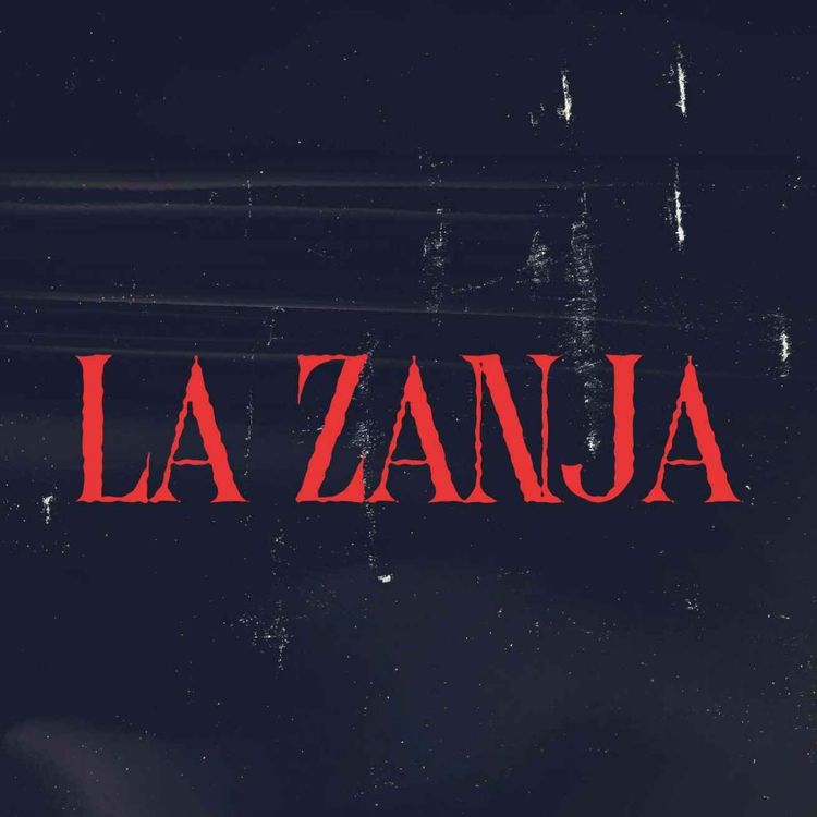 cover art for LA ZANJA