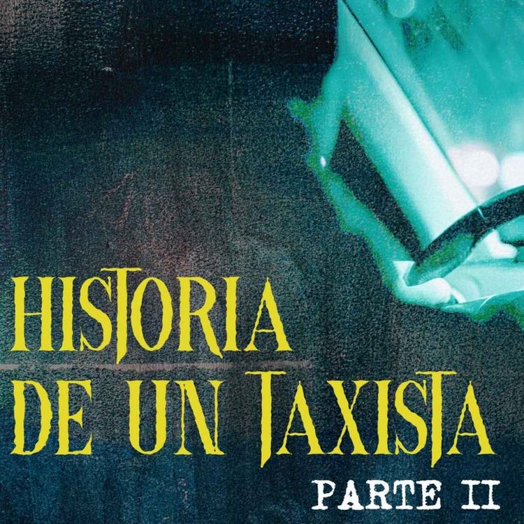 cover art for HISTORIA DE UN TAXISTA PARTE II