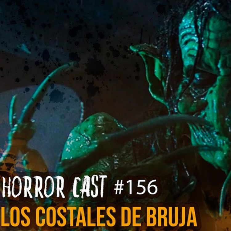 cover art for LOS COSTALES DE BRUJA (Horror Cast #156)