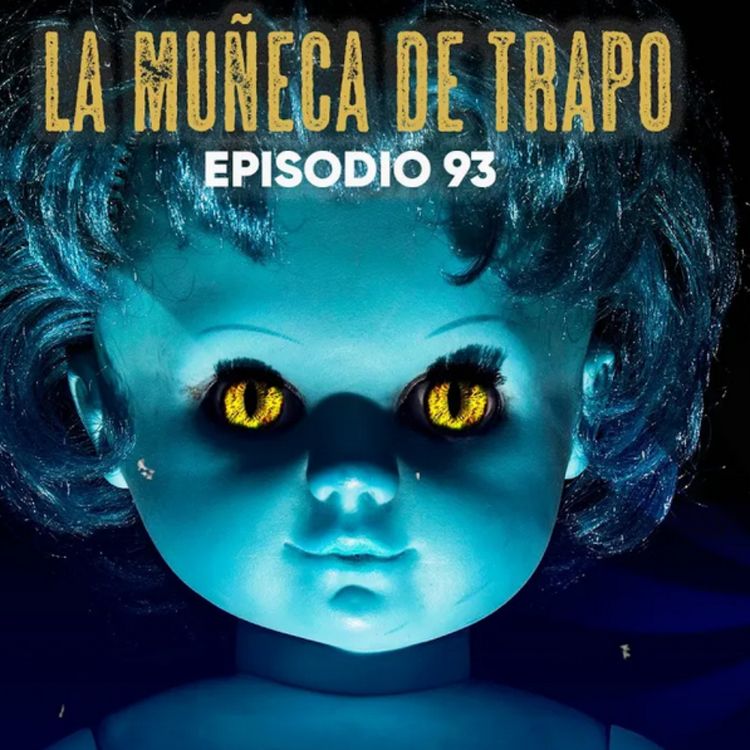 cover art for La Muñeca De Trapo (Radio Macabra #93)