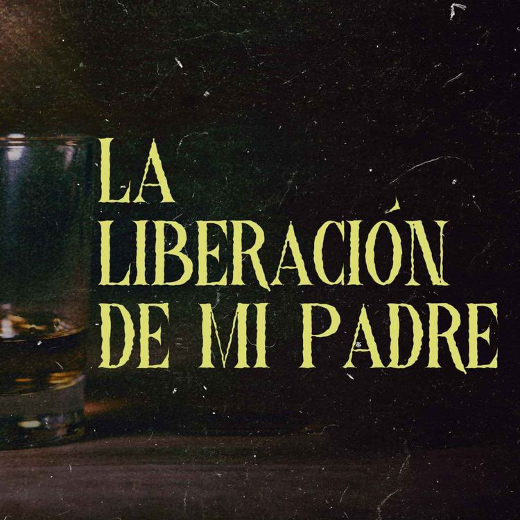 cover art for La Liberación De Mi Padre