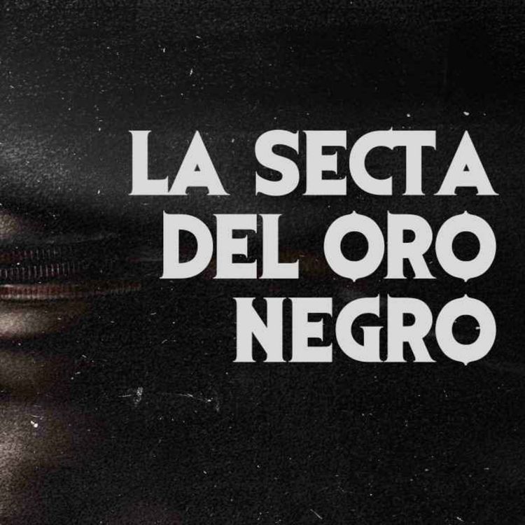 cover art for La Secta Del Oro Negro