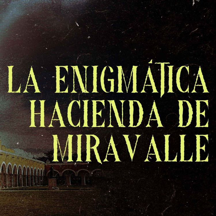 cover art for La Enigmatica Hacienda de Miravalle