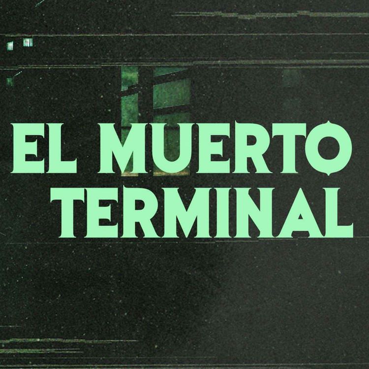 cover art for El Muerto Terminal