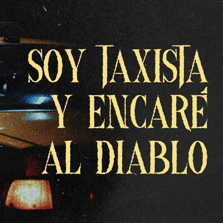 cover art for Soy Taxista y Encare Al Diablo