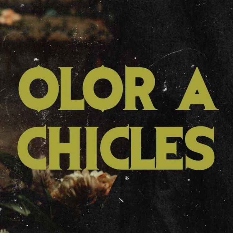 cover art for Olor A Chicles