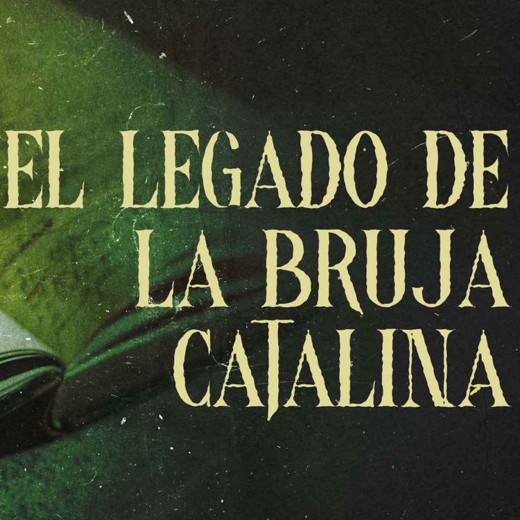 cover art for El Legado De La Bruja Catalina