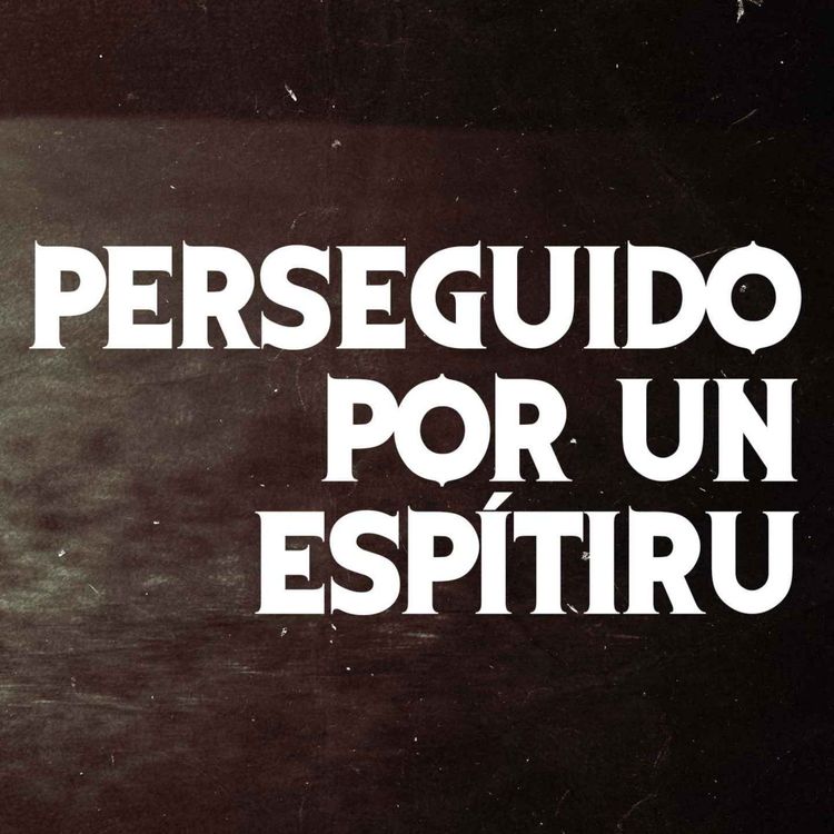 cover art for Perseguido Por Un Espiritu