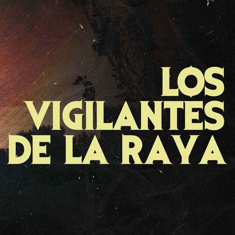 cover art for Los Vigilantes De La Raya